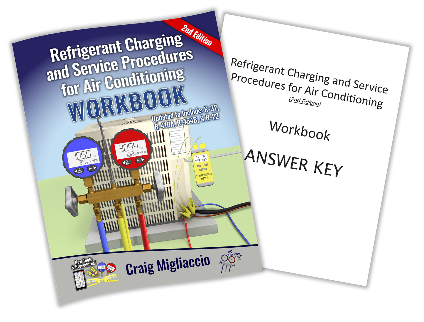 Workbook - 2nd Edition Refrigerant Charging and Service Procedures for Air Conditioning