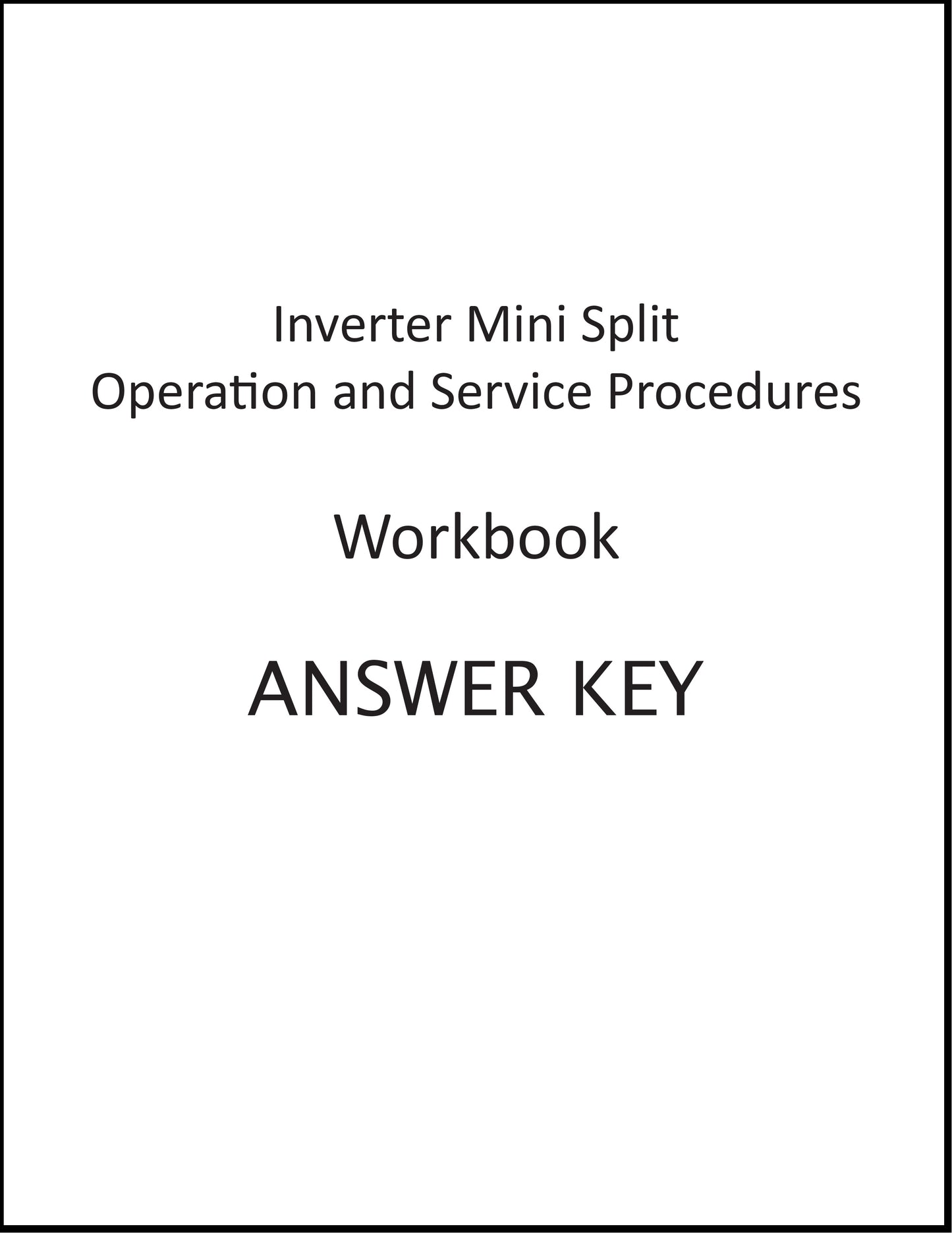 Workbook - Inverter Mini Split Operation and Service Procedures