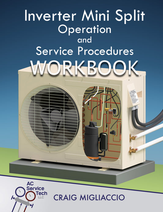 Workbook - Inverter Mini Split Operation and Service Procedures