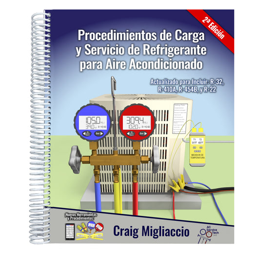 Procedimientos de Carga y Servicio de Refrigerante para Aire Acondicionado 2a.Ed